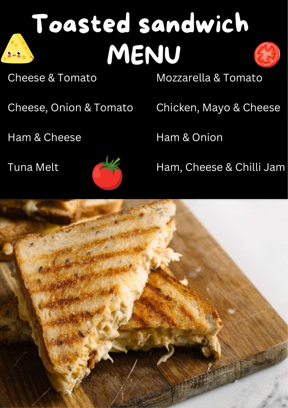 Toasted sandwich menu at The Prince George: Cheese & Tomato, Cheese Onion & Tomato, Ham & Cheese, Tuna Melt, Mozzarella & Tomato, Chicken Mayo & Cheese, Ham & Onion, Ham Cheese & Chilli Jam